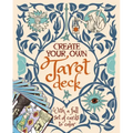 Create Your Own Tarot Deck: With a Full Set of Cards to Color