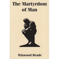 The Martyrdom of Man