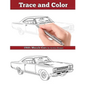 Trace and Color: 1960s Muscle Cars: Adult Activity Book