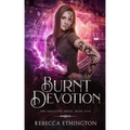 Burnt Devotion