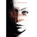 Cry Murder, Baby: You're Next...