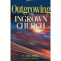 Outgrowing the Ingrown Church