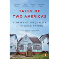 Tales of Two Americas: Stories of Inequality in a Divided Nation