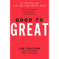 Good to Great: Why Some Companies Make the Leap...and Others Don't