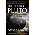 The Book of Pluto: Turning Darkness to Wisdom with Astrology