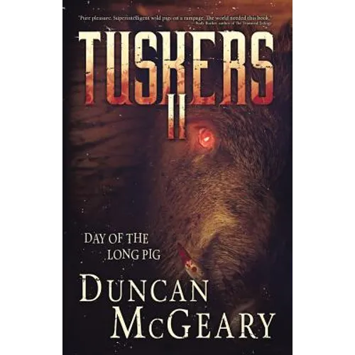 Tuskers II: Day of the Long Pig