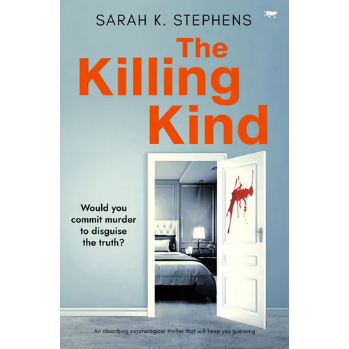 The Killing Kind: An absorbing psychological thriller that will keep you guessing