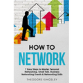 How to Network: 7 Easy Steps to Master Personal Networking, Small Talk, Business Networking Events & Networking Skills