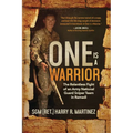 One is a Warrior: The Relentless Fight of an Army National Guard Sniper Team in Ramadi