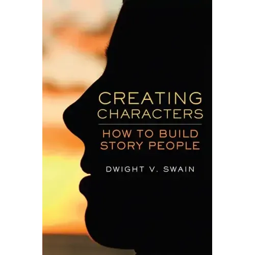 Creating Characters: How to Build Story People