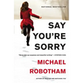 Say You're Sorry