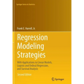 Regression Modeling Strategies: With Applications to Linear Models, Logistic and Ordinal Regression, and Survival Analysis