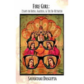 Fire Girl: Essays on India, America, and the In-Between
