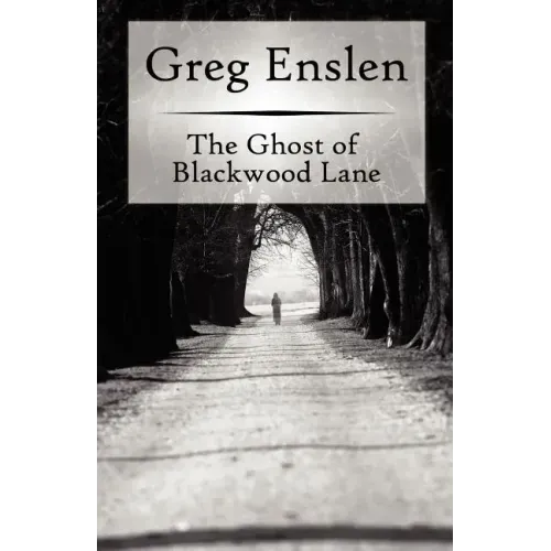 The Ghost of Blackwood Lane
