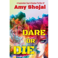 Dare Or DIe: A Dog Lover's Crime Thriller Suspense