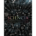 Sciencia: Mathematics, Physics, Chemistry, Biology, and Astronomy for All