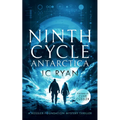 Ninth Cycle Antarctica: A Thriller