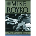 One More Time: The Best of Mike Royko