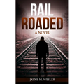 Railroaded