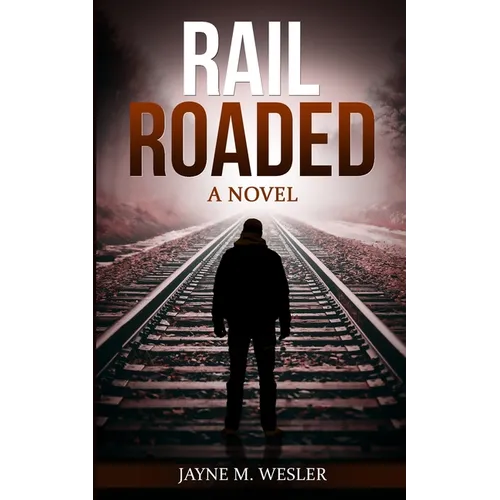 Railroaded