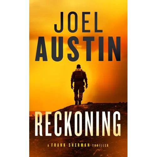 Reckoning: A Military Thriller Where the Mission Won't Die Quietly
