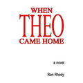 When THEO Came Home