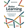 Better Learning Through Structured Teaching: A Framework for the Gradual Release of Responsibility
