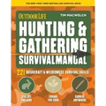 Hunting & Gathering Survival Manual: 221 Primitive & Wilderness Survival Skills