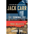 Jack Carr Boxed Set: The Terminal List, True Believer, and Savage Son