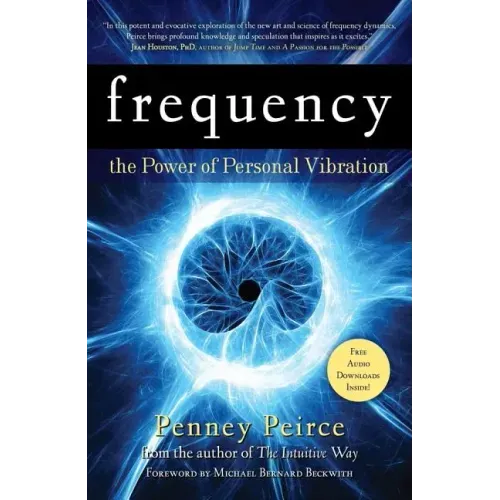 Frequency: The Power of Personal Vibration (15th Anniversary Edition)