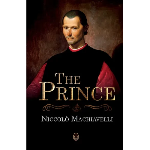 The Prince Niccolò Machiavelli