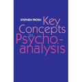 Key Concepts in Psychoanalysis