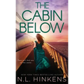 The Cabin Below: A psychological suspense thriller