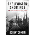The Lewiston Shootings