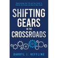 Shifting Gears in the Crossroads