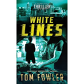 White Lines: A John Tyler Thriller