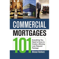 The Commercial Mortgages 101: Everything You Need to Know to Create a Winning Loan Request Package