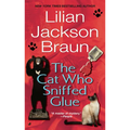 The Cat Who Sniffed Glue