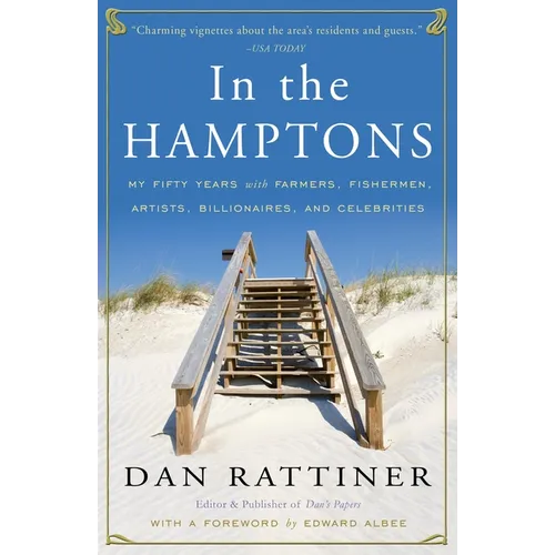 In the Hamptons: My Fifty Years with Farmers, Fishermen, Artists, Billionaires, and Celebrities