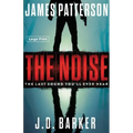 The Noise: A Thriller