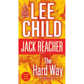 The Hard Way: A Jack Reacher Novel