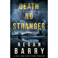 Death No Stranger