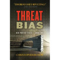 Threat Bias: Ben Porter Series - Book Two