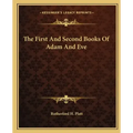 The First And Second Books Of Adam And Eve