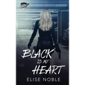 Black is my Heart: Blackwood Security Book 0.5