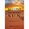 Beyond The Desert Sun: The Return of Jack Owens