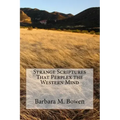 Strange Scriptures That Perplex the Western Mind