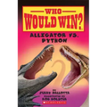 Alligator vs. Python (Who Would Win?): Volume 12