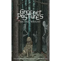 Greener Pastures