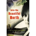 Into the Beautiful North
